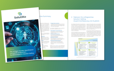 Neu: SolutiKo-Expert-Paper „Die richtigen Kunden identifizieren  und gezielt ansprechen – Kundenanalyse im Solution-Selling“