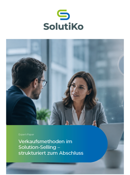 Neu: SolutiKo-Expert-Paper „Verkaufsmethoden im Solution-Selling“